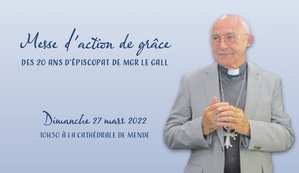 Messe jubilaire des 20 ans d'épiscopat de Mgr Le Gall