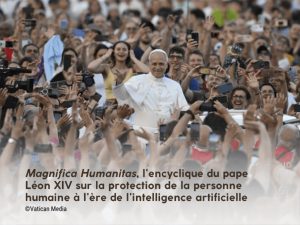 Article principal - Magnifique Humanité (Magnifica humanitas) .png
