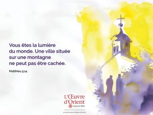 Article secondaire - 170 ans de l’Œuvre d’Orient - et si l’Orient nous regardait aussi